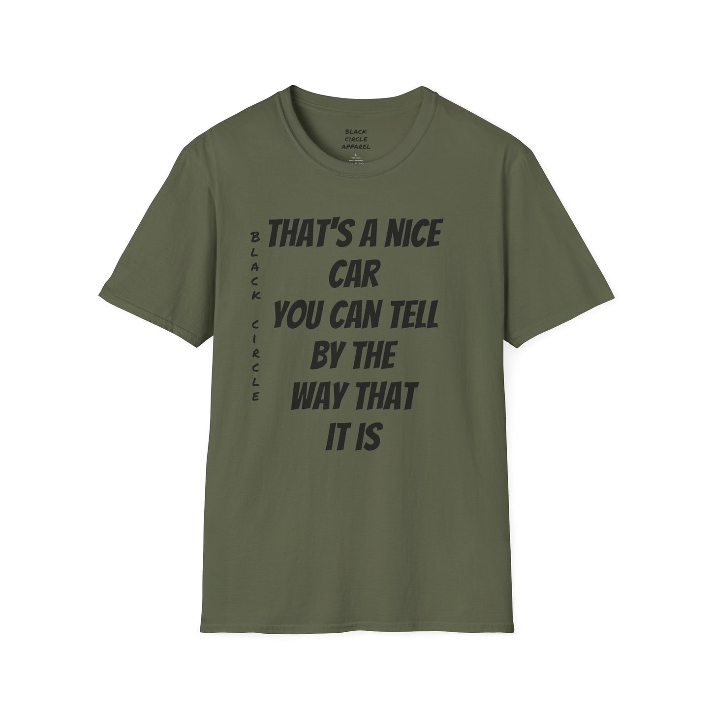 The way that it is T-shirt