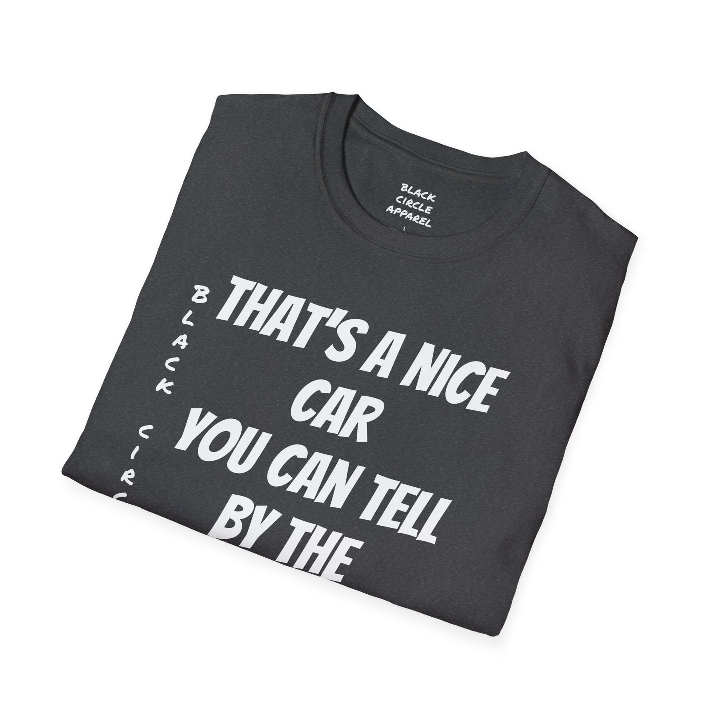 The way that it is T-shirt