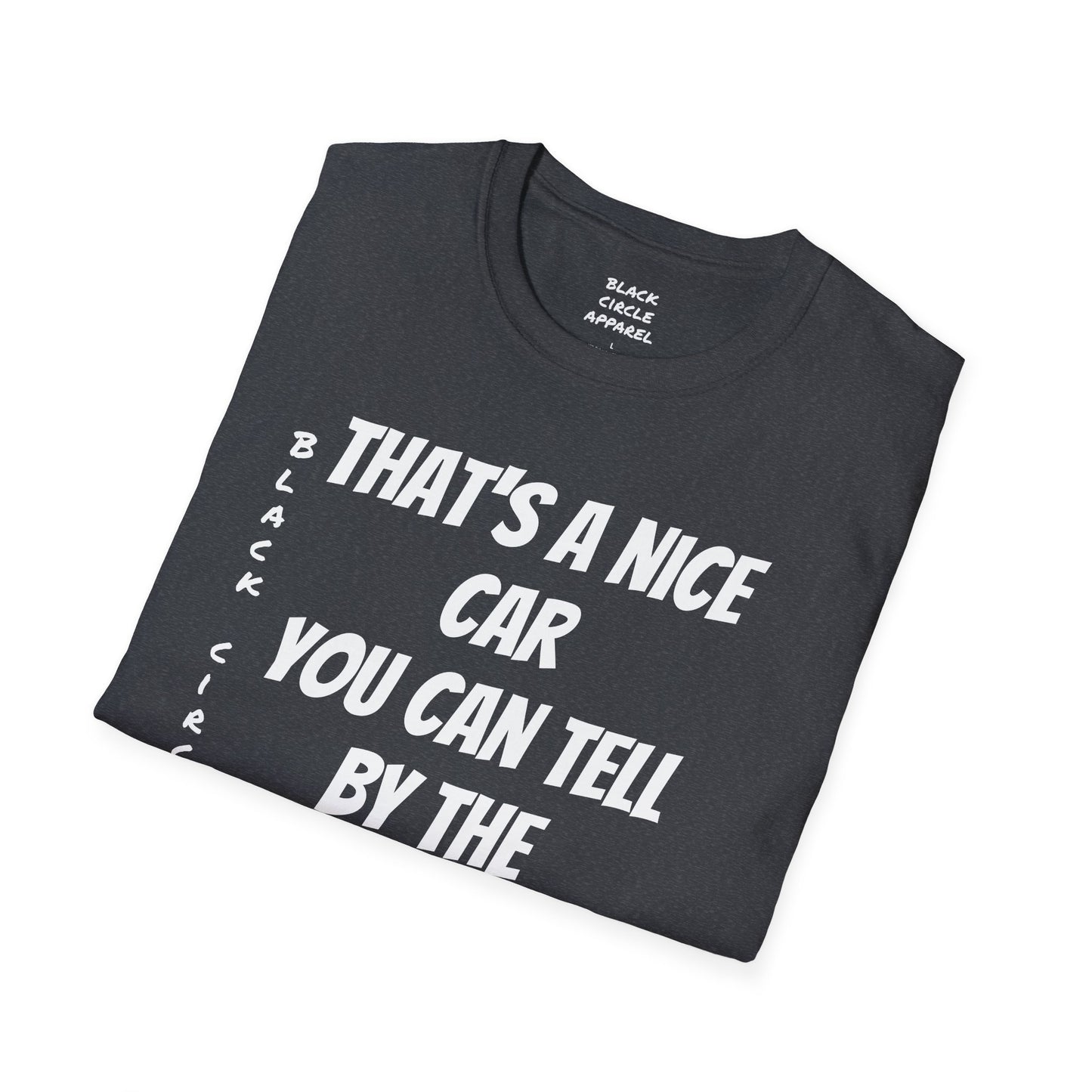 The way that it is T-shirt