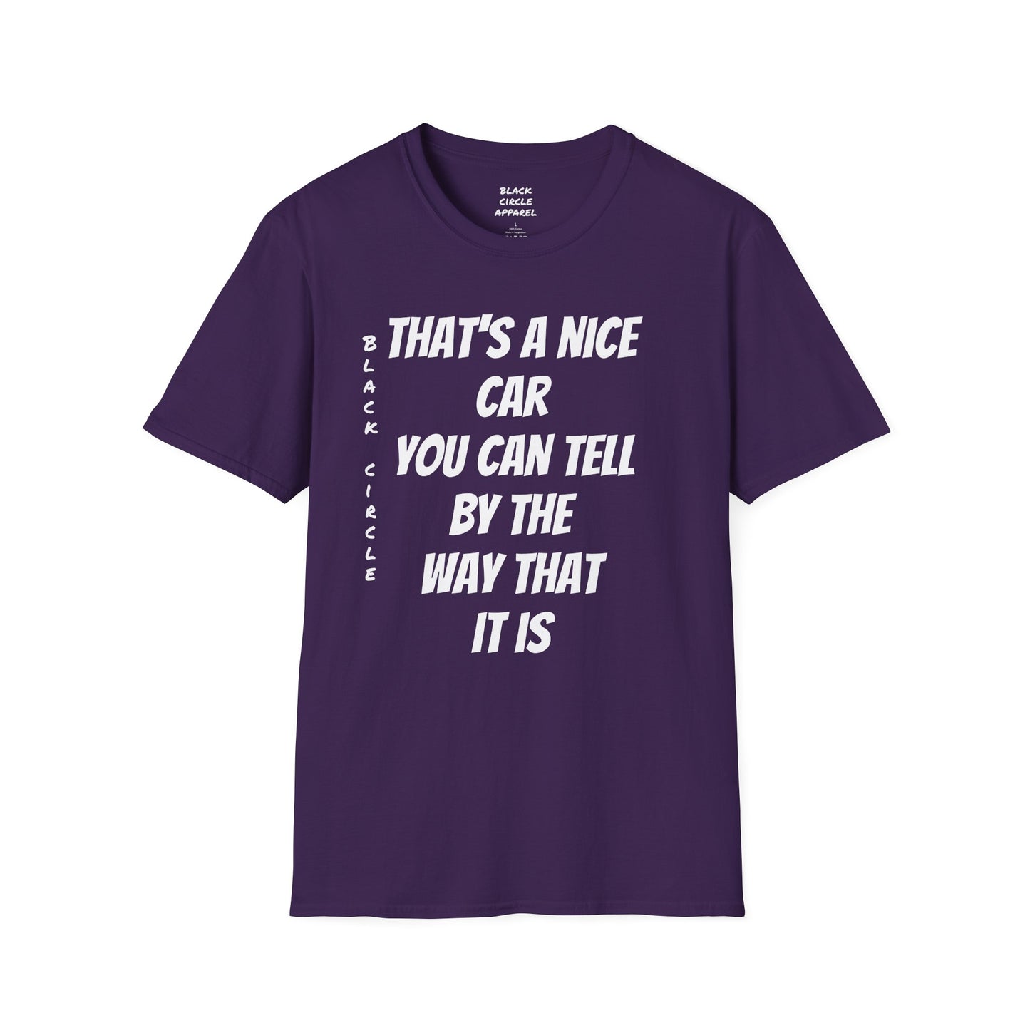 The way that it is T-shirt