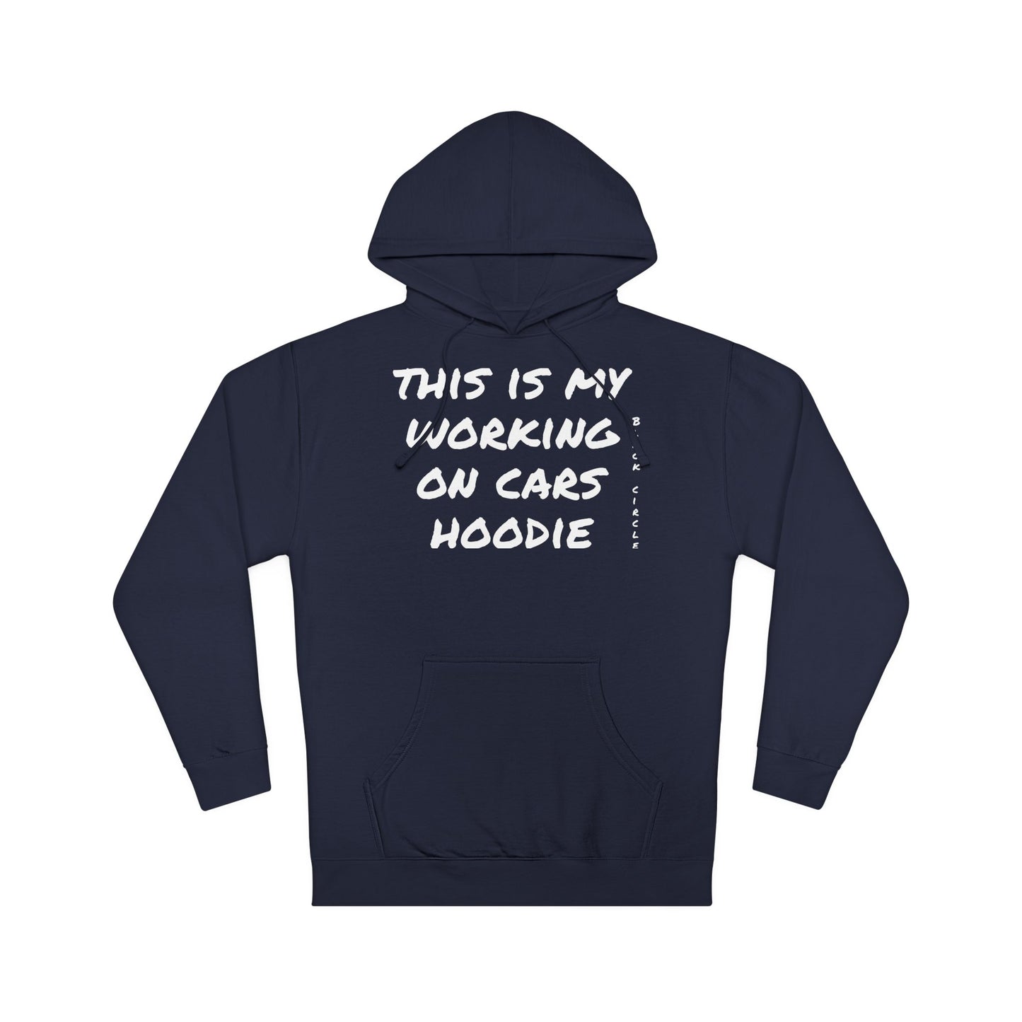 Working on Cars Hoodie