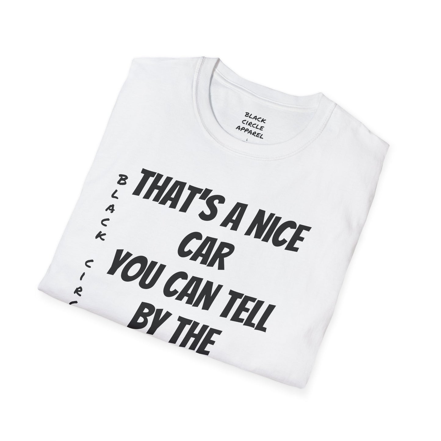 The way that it is T-shirt