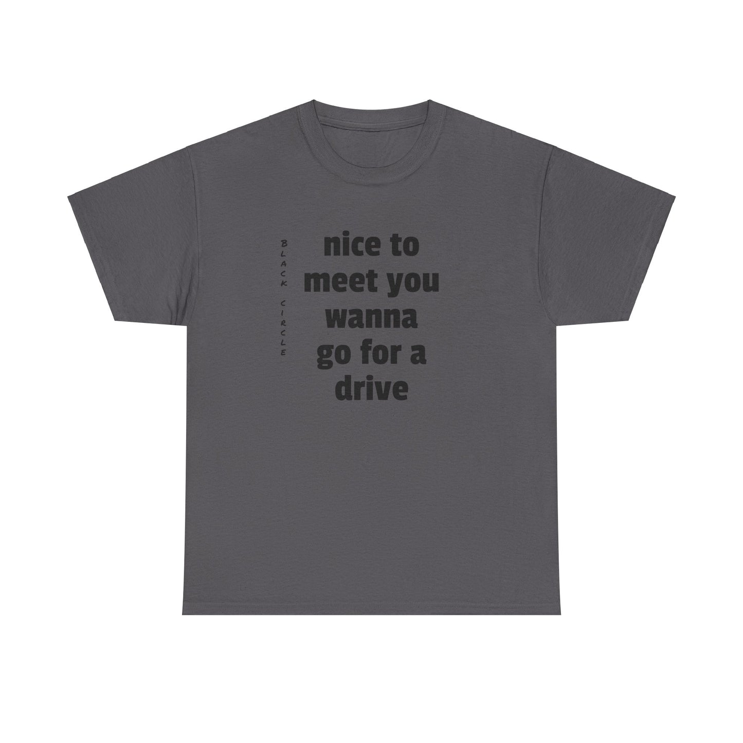 nice to meet you Tee