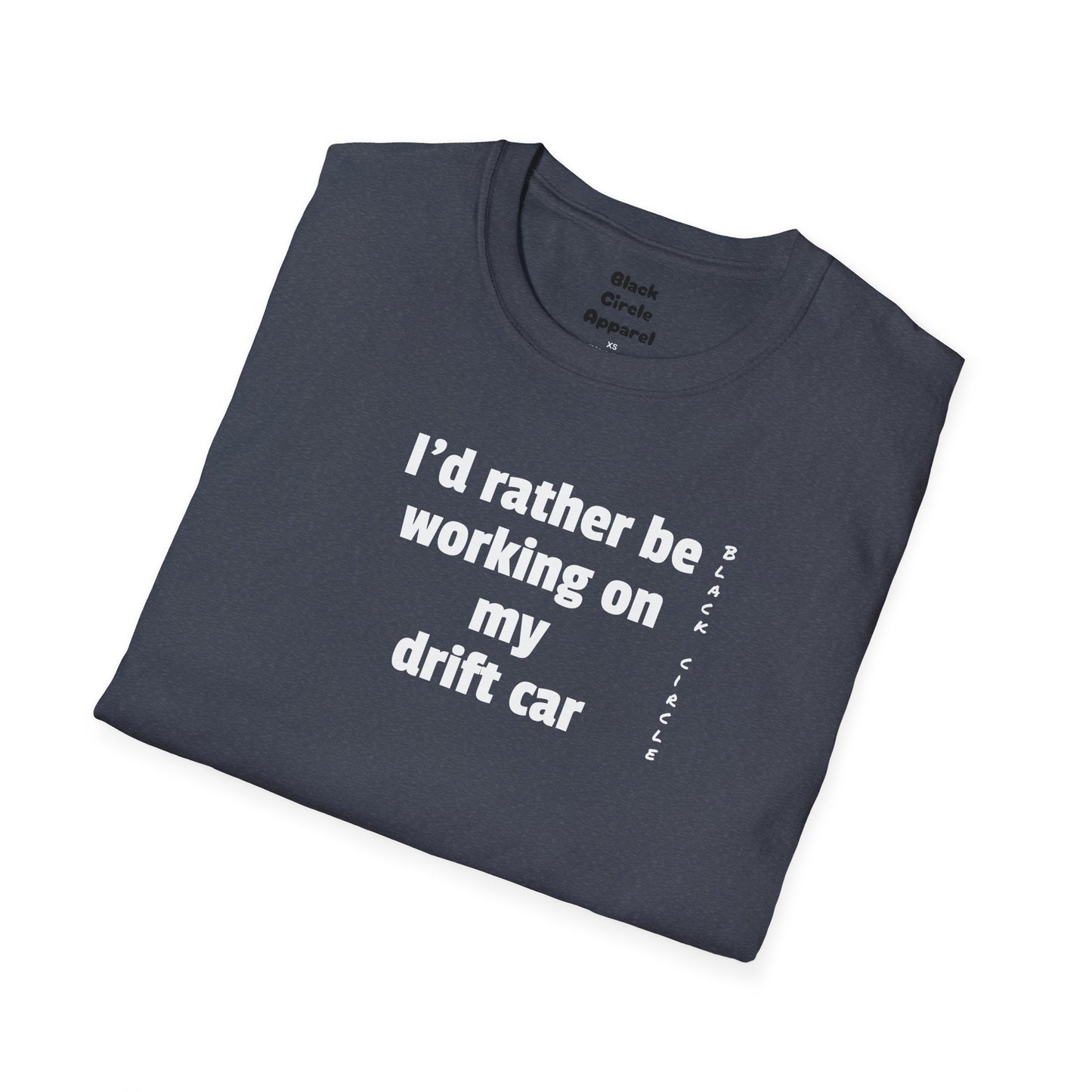 I'd rather be, drift T-Shirt