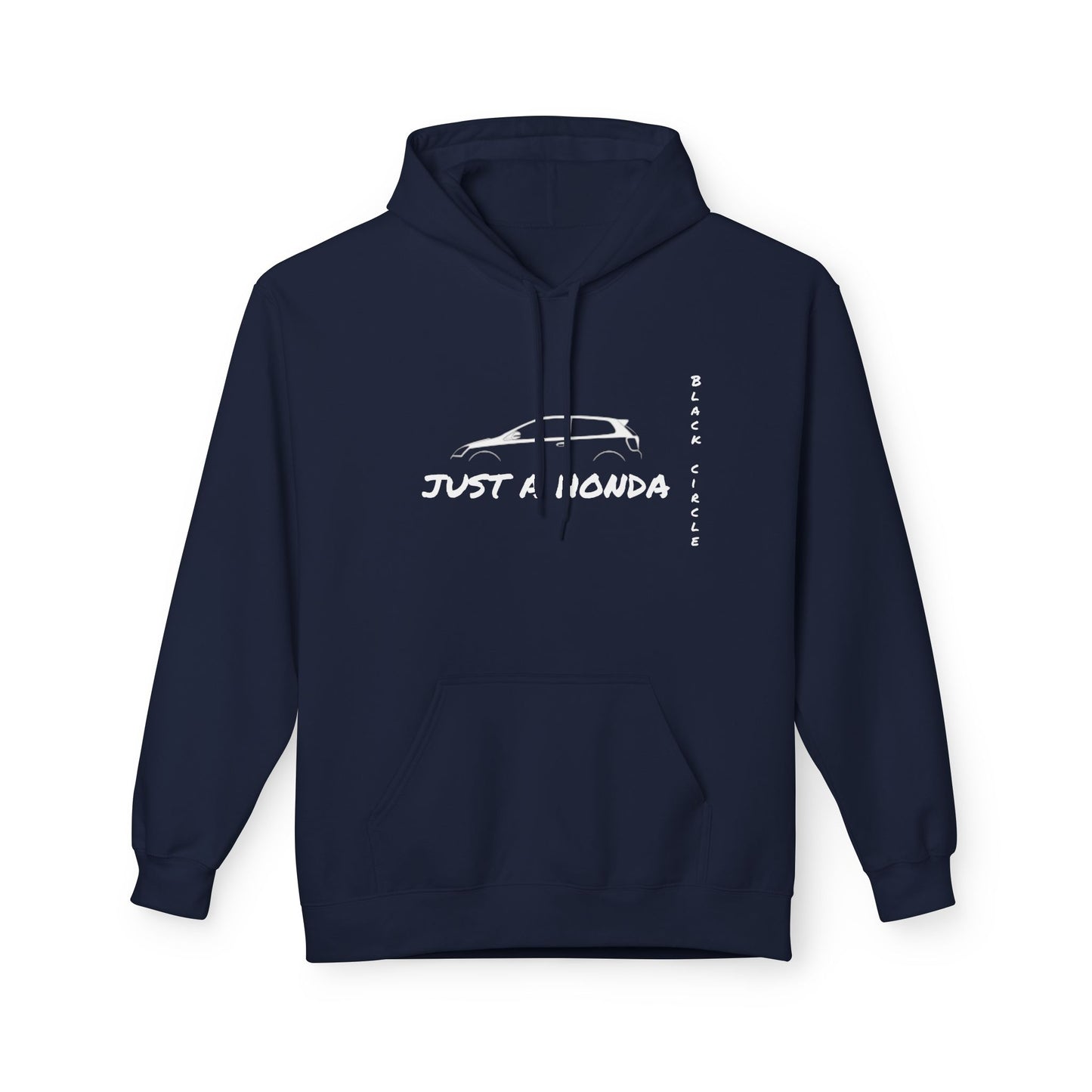 Just a Honda Unisex Fleece Hoodie - Perfect for Car Enthusiasts
