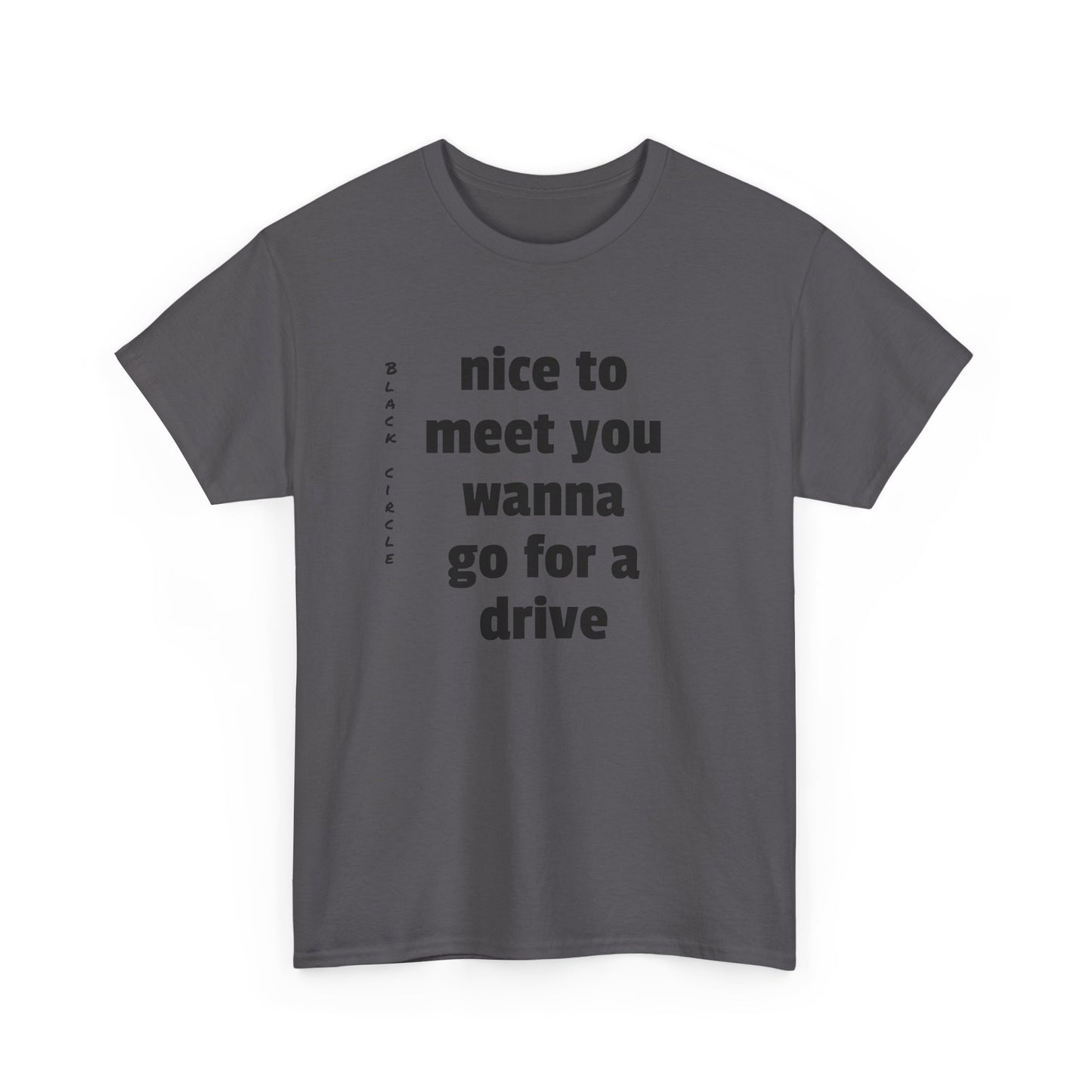 nice to meet you Tee