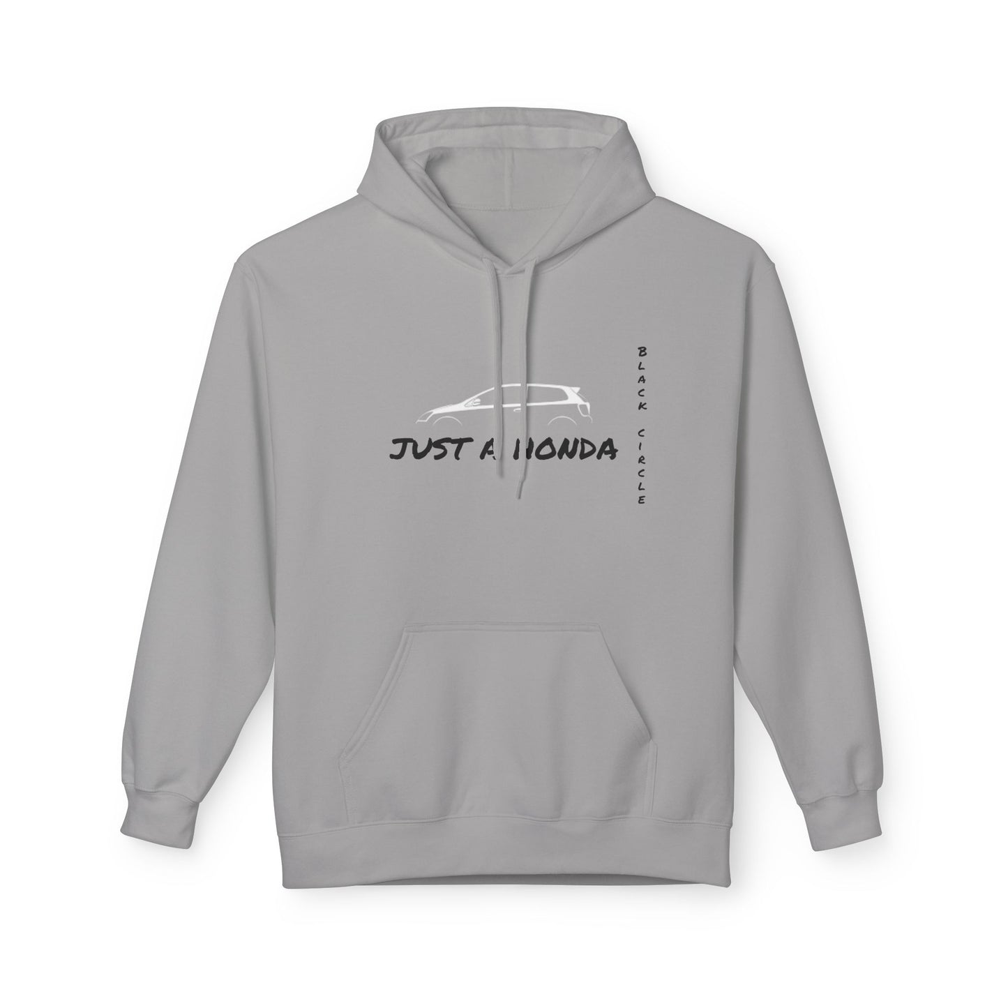 Just a Honda Unisex Fleece Hoodie - Perfect for Car Enthusiasts