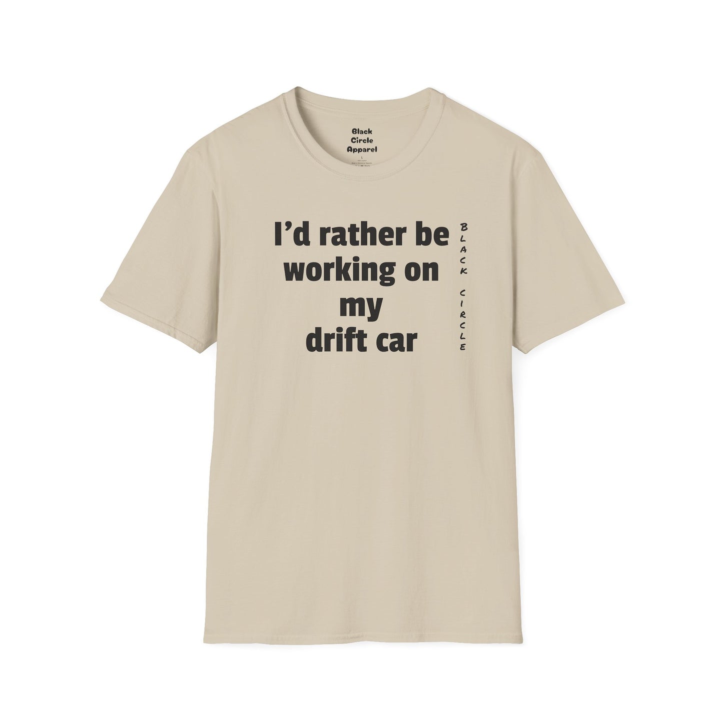 I'd rather be, drift T-Shirt