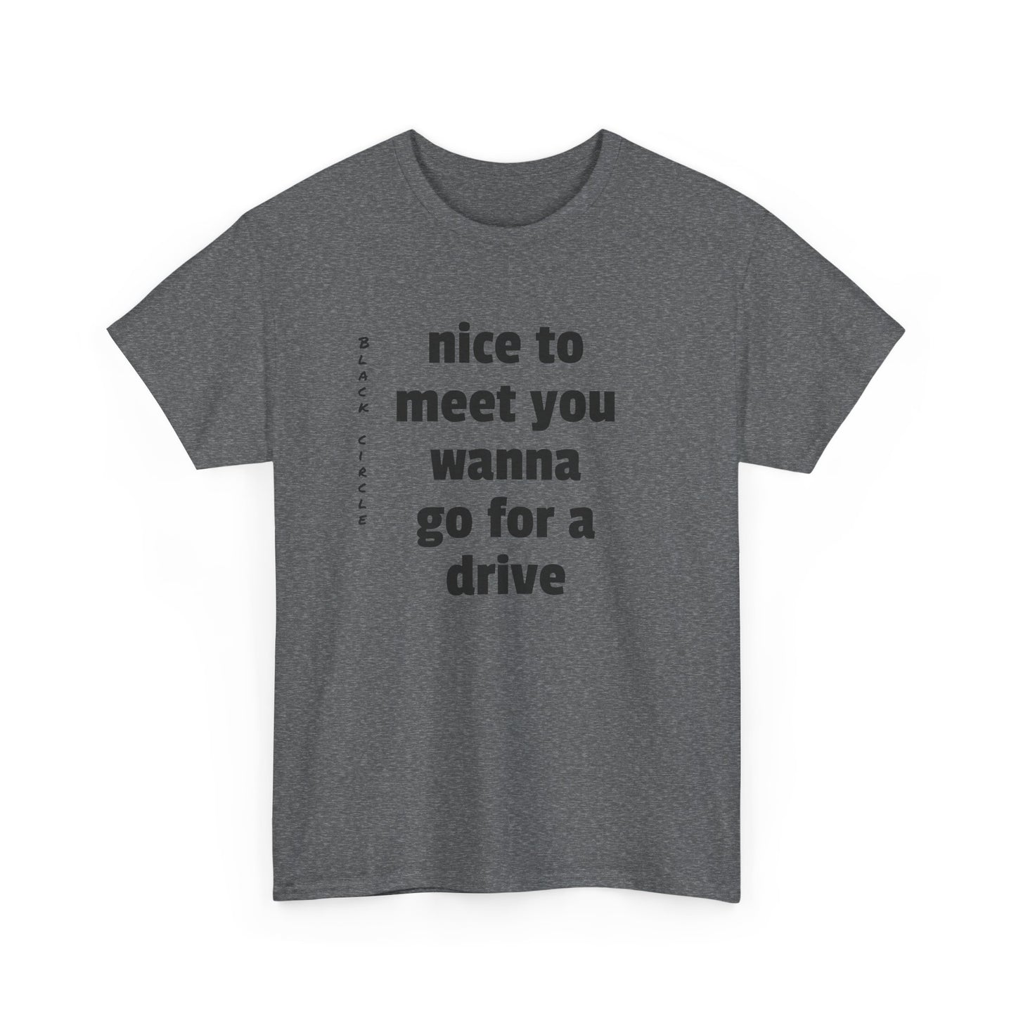 nice to meet you Tee
