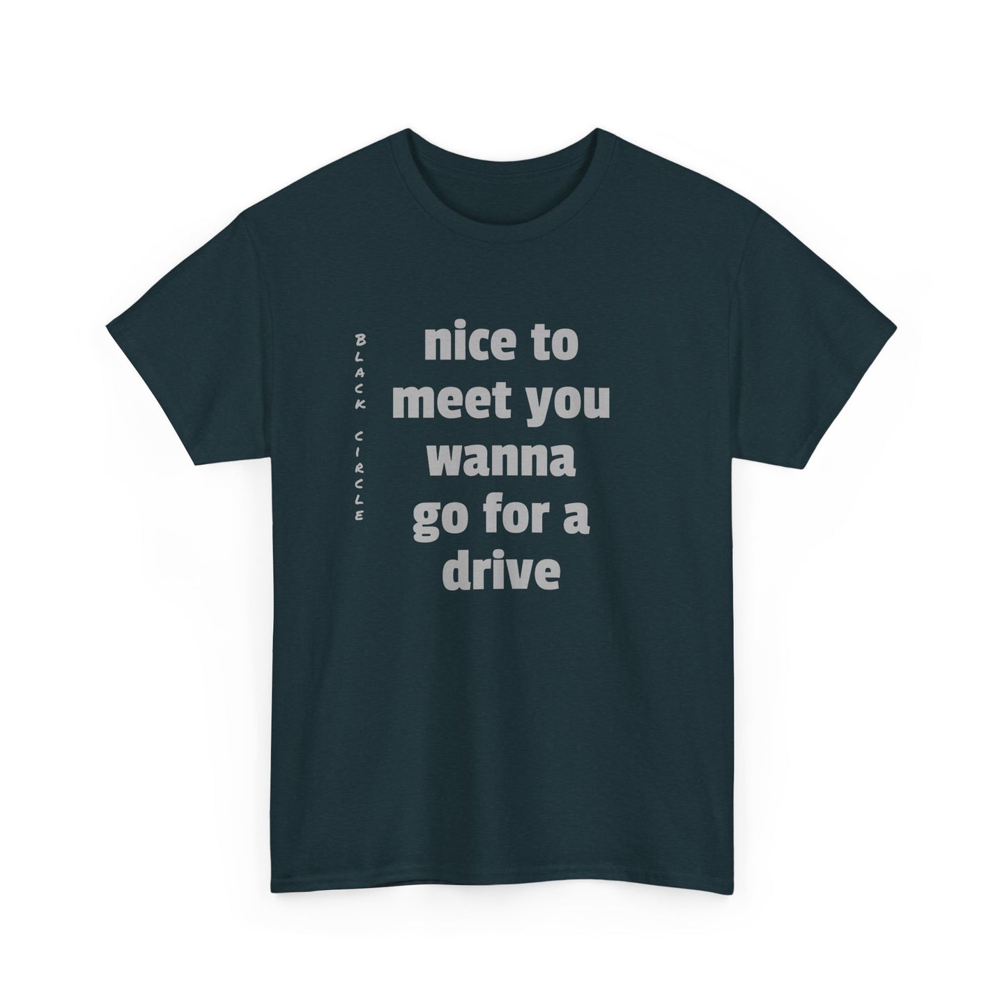 nice to meet you Tee